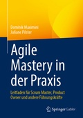 Cover: Agile Mastery in der Praxis - Springer Gabler