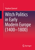 Cover: Witch Politics in Early Modern Europe (1400-1800) - Springer