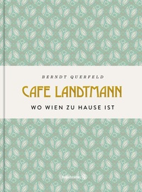 Abbildung von: Café Landtmann - Brandstätter Verlag