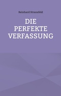 Cover: Die Perfekte Verfassung - BoD - Books on Demand