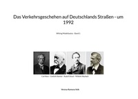 Abbildung von: Das Verkehrsgeschehen auf Deutschlands Straßen - um 1992 - BoD - Books on Demand