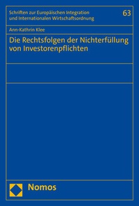 Abbildung von: Die Rechtsfolgen der Nichterfüllung von Investorenpflichten - Nomos