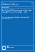 Cover: Der (Privat-)Wohnungseinbruchdiebstahl nach &sect; 244 Abs. 1 Nr. 3, Abs. 4 StGB - Nomos