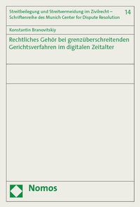 Abbildung von: Rechtliches Gehör bei grenzüberschreitenden Gerichtsverfahren im digitalen Zeitalter - Nomos