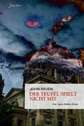 Cover: Der Teufel spielt nicht mit - epubli