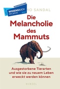 Abbildung von: Die Melancholie des Mammuts - Hirzel