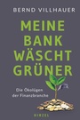 Bild: Meine Bank w&auml;scht gr&uuml;ner - S. Hirzel Verlag
