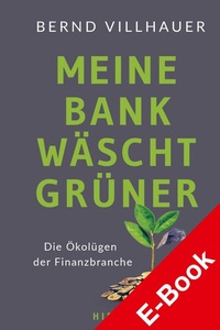 Abbildung von: Meine Bank wäscht grüner - Hirzel