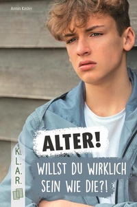 Abbildung von: Alter! Willst du wirklich sein wie die?! - Verlag an der Ruhr