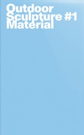 Cover: Outdoor Sculpture #1 Material - Sorry Press