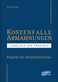 Abbildung von: Kostenfalle Abmahnungen - ImmobilienFachVerlag