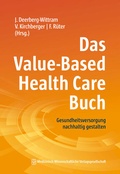 Cover: Das Value-Based Health Care Buch - MWV Medizinisch Wissenschaftliche Verlagsgesellschaft