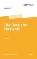 Cover: Die Betriebsratswahl - &Ouml;GB Verlag