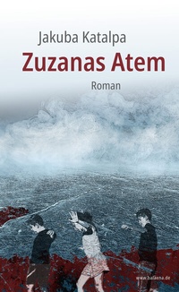 Abbildung von: Zuzanas Atem - Balaena-Verlag