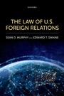 Cover: The Law of U.S. Foreign Relations - OUP eBook