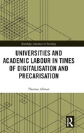Cover: Universities and Academic Labour in Times of Digitalisation and Precarisation - Routledge