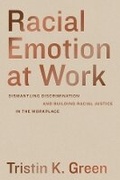 Cover: Racial Emotion at Work - University of California Press