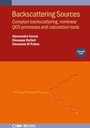 Cover: Backscattering Sources, Volume 2 - Institute of Physics Publishing