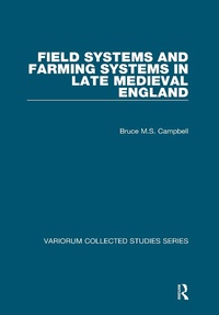Abbildung von: Field Systems and Farming Systems in Late Medieval England - Routledge