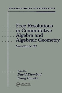 Abbildung von: Free Resolutions in Commutative Algebra and Algebraic Geometry - Taylor & Francis