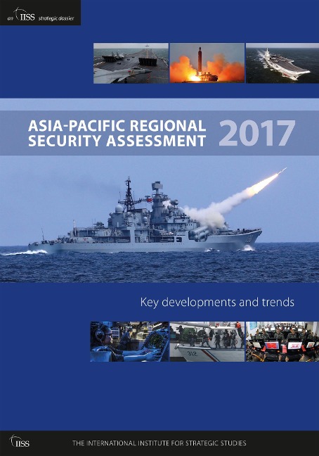 Abbildung von: Asia-Pacific Regional Security Assessment 2017 - Routledge