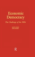 Bild: Economic Democracy: The Challenge of the 1980's - Routledge