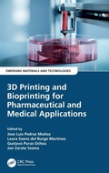 Cover: 3D Printing and Bioprinting for Pharmaceutical and Medical Applications - CRC Press