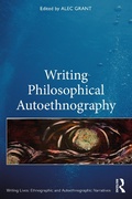 Cover: Writing Philosophical Autoethnography - Routledge