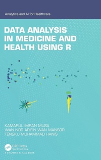 Enlarge image Cover: Data Analysis in Medicine and Health using R - Chapman & Hall/CRC