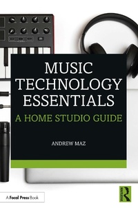 Abbildung von: Music Technology Essentials - Focal Press