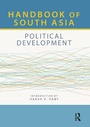 Cover: Handbook of South Asia: Political Development - Routledge India
