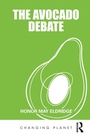 Cover: The Avocado Debate - Routledge