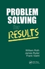 Cover: Problem Solving For Results - CRC Press