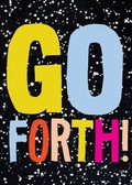 Cover: Go Forth! - Chronicle Books LLC