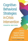 Cover: Cognitive-Behavioral Strategies in Crisis Intervention, Fourth Edition - Guilford Press