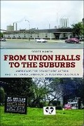 Cover: From Union Halls to the Suburbs - University of Massachusetts Press