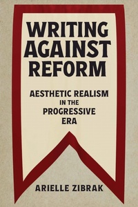 Enlarge image Cover: Writing Against Reform - University of Massachusetts Press