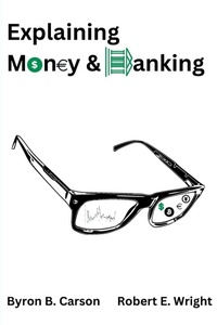 Enlarge image Cover: Explaining Money & Banking - Business Expert Press