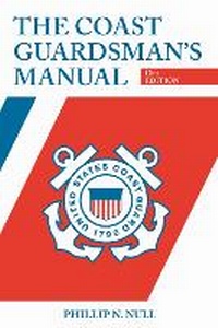 Abbildung von: The Coast Guardsman's Manual - Naval Institute Press