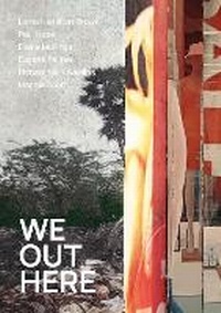 Abbildung von: We Out Here - Lorna Hamilton-Brown