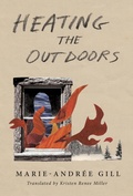 Cover: Heating the Outdoors - Book*hug Press