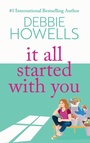 Cover: It All Started With You - Boldwood Books Ltd