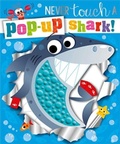 Cover: Never Touch a Pop-up Shark! - Make Believe Ideas