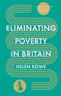 Cover: Eliminating Poverty in Britain - The History Press Ltd
