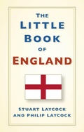 Cover: The Little Book of England - The History Press Ltd