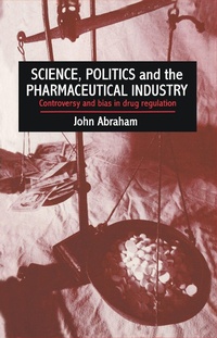 Abbildung von: Science, Politics And The Pharmaceutical Industry - Routledge