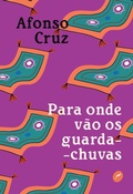 Cover: Para onde v&atilde;o os guarda-chuvas - Dublinense