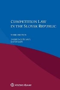 Abbildung von: Competition Law in the Slovak Republic - Kluwer Law International