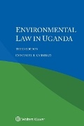 Abbildung von: Environmental Law in Uganda - Kluwer Law International