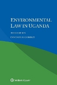 Abbildung von: Environmental Law in Uganda - Kluwer Law International